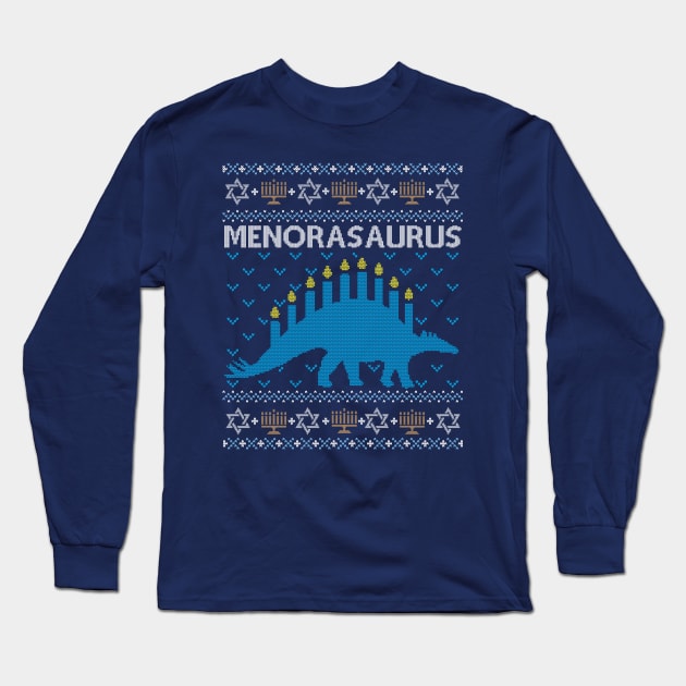 Funny Ugly Hanukkah Sweater, Dinosaur Menorasaurus Long Sleeve T-Shirt by HolidayoftheWeek